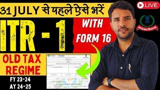 ITR 1 Live Filing Form 16 (Old Tax Regime) AY 2024.25 Free and Simple Method #itr1