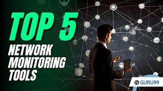 5 BEST Network Monitoring Tools (Free/Paid)