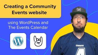 Creating Community Events Website using WordPress and The Events Calendar