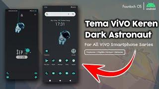 Tema ViVO Keren Dark Astronout | For All ViVO Smartphone Saries