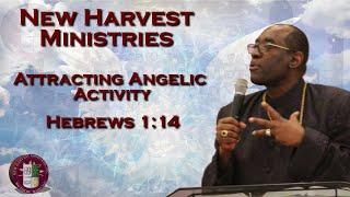 Attracting Angelic Activity | Hebrews 1:14 | Are Angels Real? | Communion Sunday Sermon