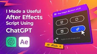 I Made This Useful After Effects Script with ChatGPT - Free Download After Effects Script