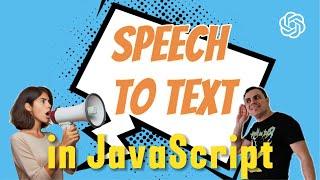 Speech To Text with OpenAI Whisper in Javascript