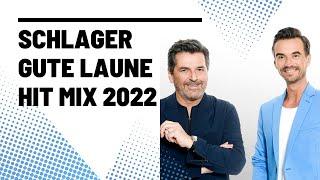 SCHLAGER GUTE LAUNE HIT MIX 2022 ️️️