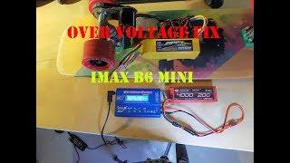 IMAX B6 Mini - No Response on Buttons and Over Voltage Quick FIX 2017