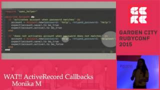 Garden City Ruby Conference - WAT!! ActiveRecord Callbacks