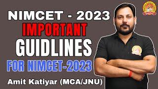 IMPORTANT GUIDELINES RELATED TO NIMCET 2023