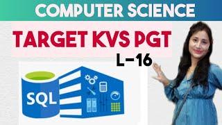 SQL | KVS PGT Computer Science |L-16, Target KVS PGT| Nitasha Chaturvedi