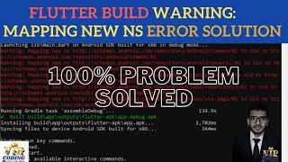 Flutter Build Warning: Mapping new ns Error Solution | Vipcoding