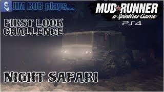 Mudrunner: Spintires PS4 Edition First Look - Challenge #4: Night Safari