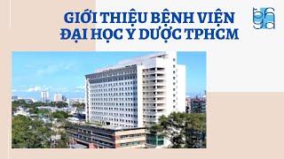 [VIETVOICE - ENGSUB] Giới thiệu Bệnh viện Đại học Y Dược TPHCM| UMC | Bệnh viện Đại học Y Dược TPHCM