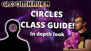 Circles class guide and strategy for Gloomhaven