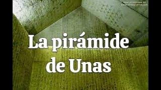 La pirámide de Unas