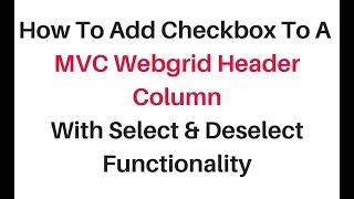 mvc webgrid column header checkbox jquery select and deselect