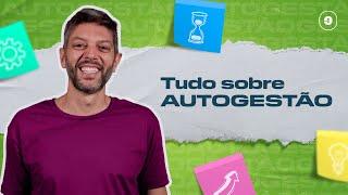 O QUE É AUTOGESTÃO? | 5 mitos por trás da Autogestão