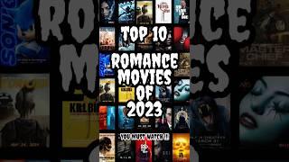 Top 10 Romance Movies of 2023