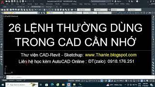 Cần nhớ 26 lệnh CAD quan trọng