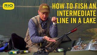 How To Fish An Intermediate Line In A Lake - S5 E6