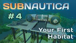 Subnautica Tutorial #4 - Building Your First Habitat