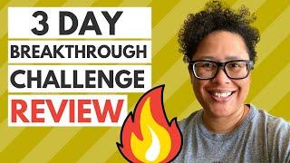 3 Day Business Breakthrough Challenge Review [Jonathan Montoya High Ticket Sales Funnel]