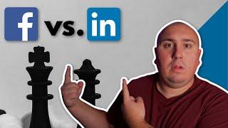 What's Better For Business? LinkedIn Vs Facebook