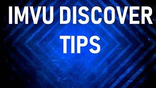 IMVU DISCOVER TIPS(PC)