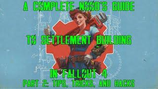 50 Minutes of Settlement Building Tips & Tricks in Fallout 4