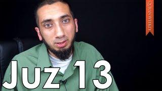 Stop Complaining & Be Grateful [Juz 13] - Nouman Ali Khan - Quran Weekly