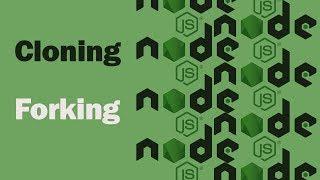 Node JS - Scaling Applications - Cloning/Forking