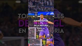 Top 100 mejores goles en la Champions League (PT 10)  | #parati #football #ucl #top #100