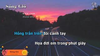 SÓNG GIÓ - K-ICM x JACK (Guitar beat solo karaoke) | Muối SV