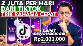 TIKTOK AFFILIATE 2 JUTA SEHARI, TRIK RAHASIA CEPAT DAPAT PENGHASILAN DARI TIKOK CARA PILIH PRODUK!