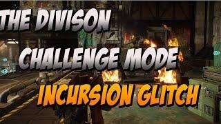 THE DIVISION - HOW TO GLITCH INCURSION FALCON LOST ON CHALLENGE MODE - THE DIVISION GLITCHES