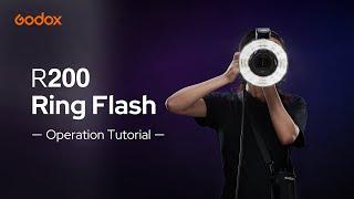 Godox: R200 Ring Flash Operation Tutorial