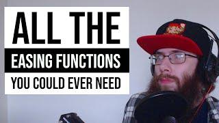 All the Easing Functions You Could Ever Need! | #feurious