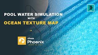 Create Realistic Pool Water with Ocean Texture in Chaos Phoenix | Hindi Tutorial | 3D Funda