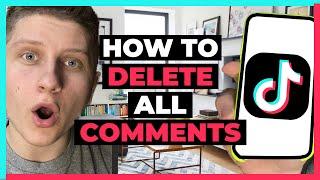 How to Delete All Comments in TikTok (Clear Comment History) - 2023
