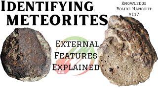 How to Identify a Meteorite ️ External Features Explained - What to look for & how formed! Asteroid