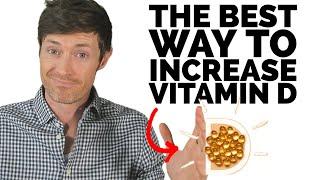 RAPIDLY Increase Your Vitamin D (The Best Method)