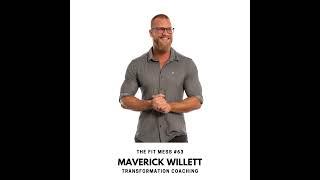 63. How to Lose Weight Without Dieting with Maverick Willet