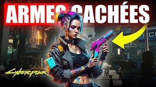 NE RATE PAS CES ARMES CACHÉES DÈS LE DÉBUT - CYBERPUNK 2077