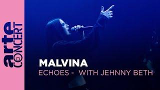 Malvina - Echoes with Jehnny Beth - ARTE Concert