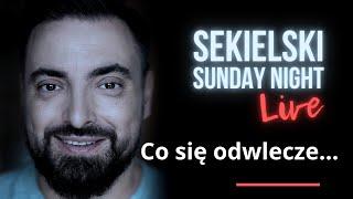 Co się odwlecze... – Jakub Bierzyński, Konrad Sadurski, Tomasz Sekielski