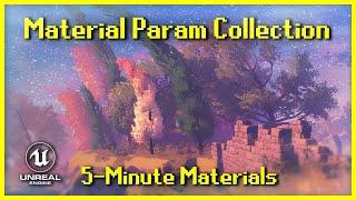 Material Parameter Collection | 5-Minute Materials [UE5]