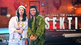 ERI PRAS FEAT. PONIDI - SEKTI (OFFICIAL LIVE MUSIC VIDEO) | DC MUSIK