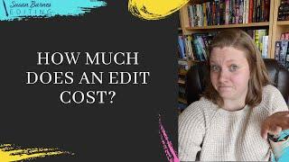 How Much Does an Edit Cost?