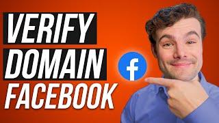 How to Verify Your Domain in Facebook Business Manager (2023)