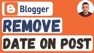 How to Remove Date from Blog Post in Blogger