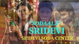 #SODAALA-SRIDEVI TRAILER    #SRIDEVI SODA CENTER #EDITINGTRAILET #SRISAICREATIVES