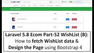 Laravel5.8 Ecom Part-52 WishList (B): How to fetch WishList data & Design the Page using Bootstrap 4